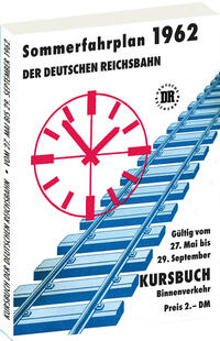 Kursbuch der Deutschen Reichsbahn - Sommerfahrplan 1962