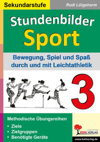 Stundenbilder Sport für die Sekundarstufe - Band 3