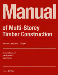 Manual of Multistorey Timber Construction