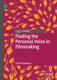 Finding the Personal Voice in Filmmaking