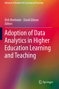 Adoption of Data Analytics in Higher Education Learning and Teaching