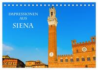 Impressionen aus Siena (Tischkalender 2025 DIN A5 quer), CALVENDO Monatskalender