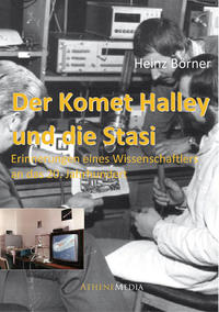 Der Komet Halley und die Stasi