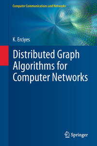 Distributed Graph Algorithms for Computer Networks