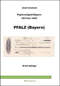 Papiernotgeld Bayern 1914 bis 1945