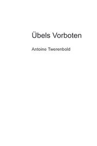 Übels Vorboten