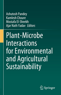 Plant-Microbe Interactions for Environmental and Agricultural Sustainability