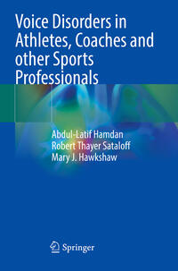 Voice Disorders in Athletes, Coaches and other Sports Professionals