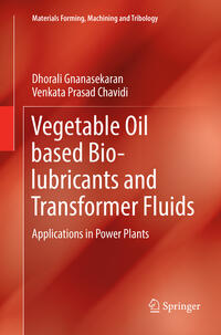 Vegetable Oil based Bio-lubricants and Transformer Fluids