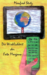 Die Wirklichkeit der Fata Morgana