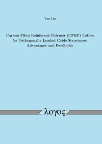 Carbon Fibre Reinforced Polymer (CFRP) Cables for Orthogonally Loaded Cable Structures