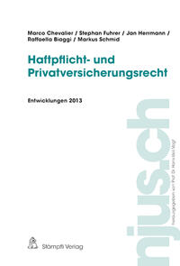 Haftpflicht- und Privatversicherungsrecht, Entwicklungen 2013