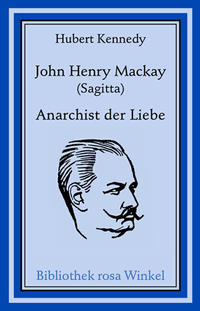 John Henry Mackay (Sagitta)