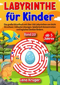 Labyrinthe für Kinder ab 5 Jahren - Band 20