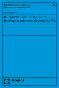 Der Schiffszusammenstoß unter Beteiligung autonom fahrender Schiffe