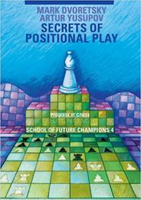 School of Future Champions / Secrets of Positional Play