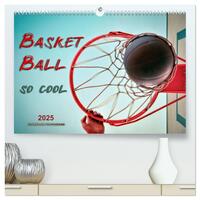 Basketball - so cool (hochwertiger Premium Wandkalender 2025 DIN A2 quer), Kunstdruck in Hochglanz