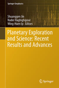 Planetary Exploration and Science: Recent Results and Advances