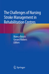 The Challenges of Nursing Stroke Management in Rehabilitation Centres