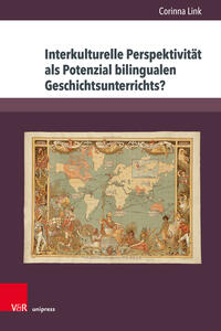 Interkulturelle Perspektivität als Potenzial bilingualen Geschichtsunterrichts?