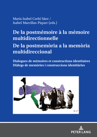 De la postmémoire à la mémoire multidirectionnelle De la postmemòria a la memòria multidireccional