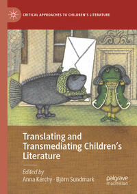 Translating and Transmediating Children’s Literature