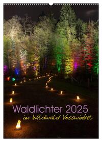 Waldlichter im Wildwald Vosswinkel 2025 (Wandkalender 2025 DIN A2 hoch), CALVENDO Monatskalender