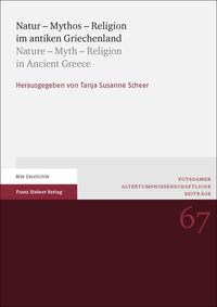 Natur – Mythos – Religion im antiken Griechenland / Nature – Myth – Religion in Ancient Greece