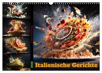 Italienische Gerichte (Wandkalender 2025 DIN A3 quer), CALVENDO Monatskalender