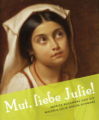 „Mut, liebe Julie!“