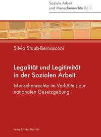 Legalität und Legitimität in der Sozialen Arbeit