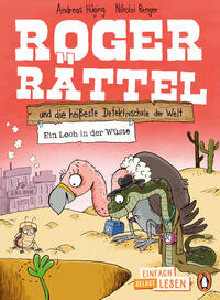 Roger Rättel und die heißeste Detektivschule der Welt – Ein Loch in der Wüste