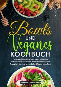 Bowls und Veganes Kochbuch