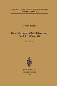 Die sozialwissenschaftliche Erforschung Ostafrikas 1954–1963