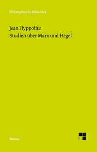 Studien über Marx und Hegel