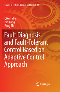 Fault Diagnosis and Fault-Tolerant Control Based on Adaptive Control Approach