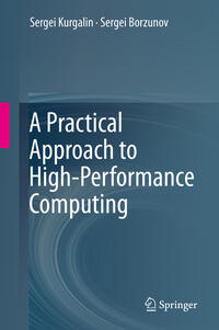 A Practical Approach to High-Performance Computing