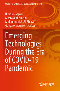 Emerging Technologies During the Era of COVID-19 Pandemic