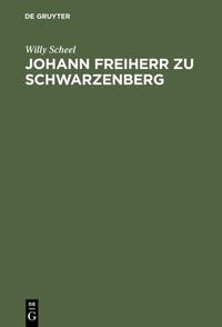 Johann Freiherr zu Schwarzenberg