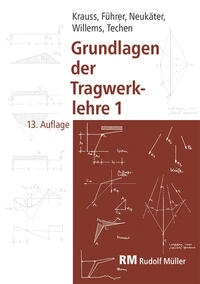 Grundlagen der Tragwerklehre, Band 1, 13. Auflage