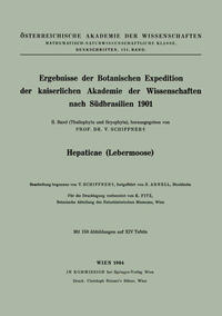 Ergebnisse der Botanischen Expedition der kaiserlichen Akademie der Wissenschaften nach Südbrasilien 1901