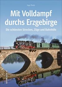 Mit Volldampf durchs Erzgebirge