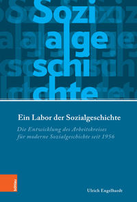 Ein Labor der Sozialgeschichte