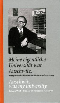 "Meine eigentliche Universität war Auschwitz"