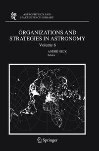 Organizations and Strategies in Astronomy 6