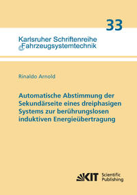 Automatische Abstimmung der Sekundärseite eines dreiphasigen Systems zur berührungslosen induktiven Energieübertragung