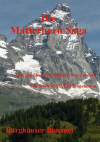 Die Matterhorn-Saga