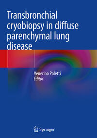 Transbronchial cryobiopsy in diffuse parenchymal lung disease