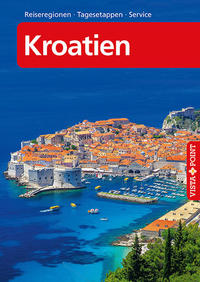 Kroatien – VISTA POINT Reiseführer A bis Z