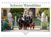 Schwere Warmblüter 2025 (Tischkalender 2025 DIN A5 quer), CALVENDO Monatskalender